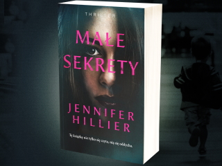 „Małe sekrety” Jennifer Hillier