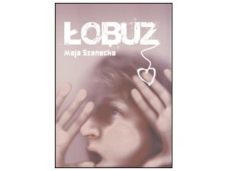„Łobuz” Maja Szanecka