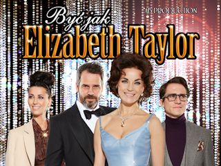 Recenzja spektaklu „Być jak Elizabeth Taylor