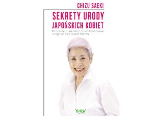 Książka Serety Urody Japońskich Kobiet Chizu Saeki wydana przez Wydawnictwo Vital.