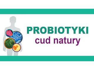 Probiotyki – zdumiewający cud natury